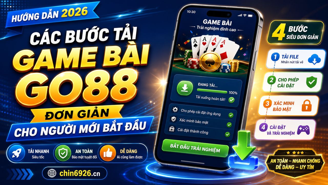 Các bước tải game bài Go88 đơn giản cho người mới bắt đầu